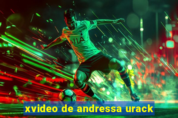 xvideo de andressa urack